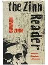 The Zinn Reader: Writings on Disobedience and Democracy