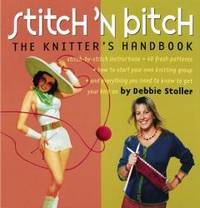 image of Stitch 'n Bitch: The Knitter's Handbook
