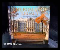 The Romanov legacy : the palaces of St Petersburg / Zoia Belyakova; photography Leonid Bogdanov;...
