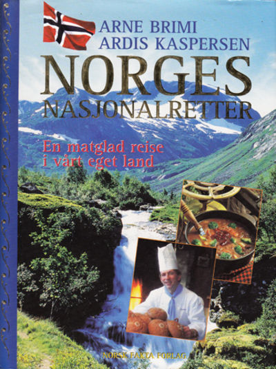 Norske nasjonalretter. En matglad reise i vårt…