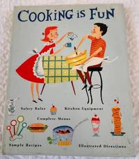 COOKING IS FUN by Morton, Alice - 1962