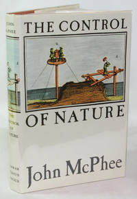 The Control of Nature by McPhee, John - 1989