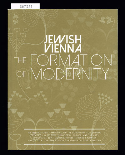 Jewish Vienna. The Formation of Modernity. [An…