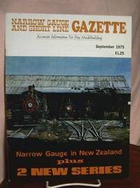 image of NARROW GAUGE AND SHORT LINE GAZETTE - SEPTEMBER, 1975; VOLUME 1, NUMBER 4