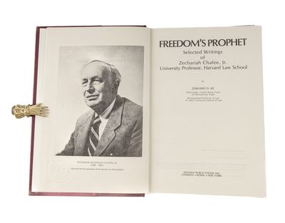 1981. Re, Edward D.; Chafee, Jr.; Zechariah. Freedom's Prophet: Selected Writings of Zechariah Chafe...