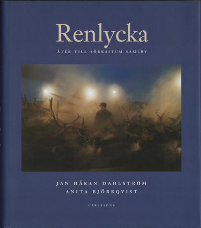RENLYCKA. Åter till Sörkaitum sameby.