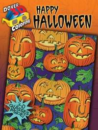 3-D Colouring Book - Happy Halloween (Dover 3-D Coloring Book)
