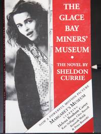 THE GLACE BAY MINERS' MUSEUM - filmed as Margaret's Museum