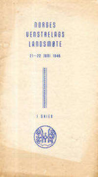 Norges Venstrelags landsmøte 21-22 juni 1946 i…