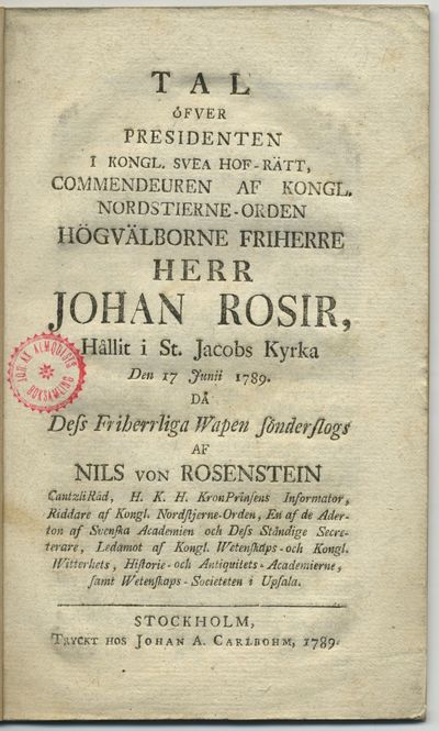 Tal öfver presidenten i kongl. Svea hof-rätt,…