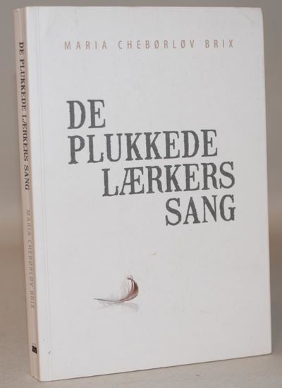 De plukkede lærkers sang.