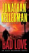 Bad Love: An Alex Delaware Novel by Jonathan Kellerman - 2013-05-09