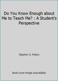 Do You Know Enough about Me to Teach Me? : A Student's Perspective