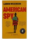 American Spy: A Novel