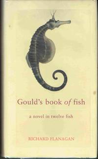 image of Gould's Book of Fish: A Novel in Twelve Fish