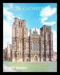 Wells Cathedral / F. P. Harton