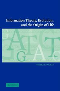 Information Theory, Evolution, and the Origin of Life