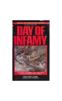 Day of Infamy by Lord, Walter