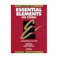 Essential Elements for Strings: Double Bass, Book 1