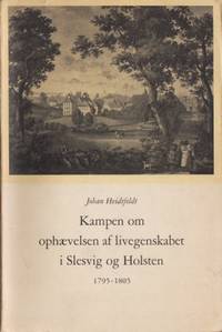 Kampen om ophævelsen af livegenskabet i Slesvig…
