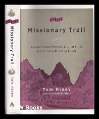 cover of On the Missionary Trail / Tom Hiney - a Journey through Polynesia, Asia, and Africa with the London Missionary Society