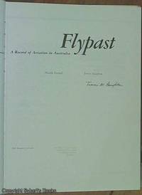 Flypast; A Record of Aviation in Australia by Parnell, Neville and Boughton, Trevor - 1988