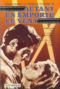 Le fabuleux tournage de «Autant en emporte le vent».