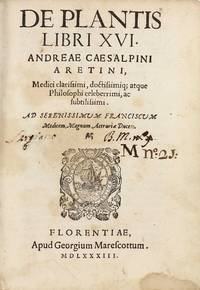 De plantis libri XVI by Andreas) Andrea (CAESALPINUS - 1st Edition - 1583 - from Milestones of Science Books (SKU: 001852)