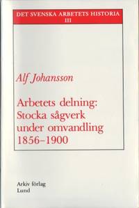 Arbetets delning: Stocka sågverk under omvandling…