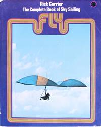 cover of Fly: the Complete Book of Sky Sailing