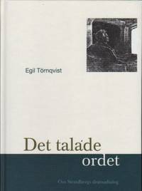 Det talade ordet. Om Strindbergs dramadialog.
