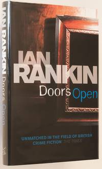 Doors Open by Ian Rankin - Signed First Edition - 2008 - from Christopher Morrow. Bookseller (SKU: 000686)