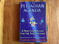 The Pleiadian Agenda: A New Cosmology for the Age of Light