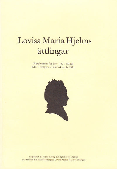 Lovisa Maria Hjelms ättlingar. Supplement för…