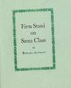 FIRM STAND ON SANTA CLAUS