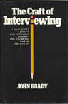 The Craft of Interviewing by Brady, John - 1976