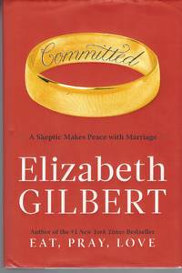 image of Committed A Skeptic Makes Peace with Marriage