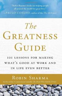 The Greatness Guide: 101 Lessons for Making What's Good at Work and in Life Even Better