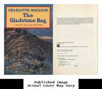 The Gladstone Bag: A Sarah Kelling Mystery