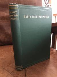 image of Early Scottish Poetry Thomas The Rhymer, John Barbour, Androw of Wyntoun, Henry The Minstrel