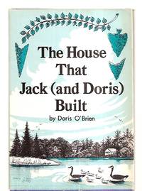 image of THE HOUSE THAT JACK (AND DORIS) BUILT