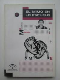 El Mimo En La Escuela by FÃ©lix CaÃ±al Santos - 2004