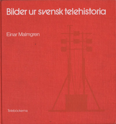 BILDER UR SVENSK TELEHISTORIA.