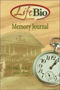 Memory Journal: It's Time to Tell Your Story