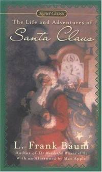 The Life and Adventures of Santa Claus