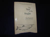 The Year of the Angler by Raymond, Steve - 1983