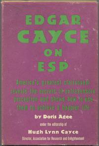 Edgar Cayce on ESP by Doris AGEE - Hardcover - 1969 - from Between the Covers- Rare Books, Inc. ABAA (SKU: 112213)