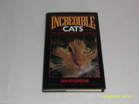 Incredible cats: the secret powers of your pet by David Greene - 1985