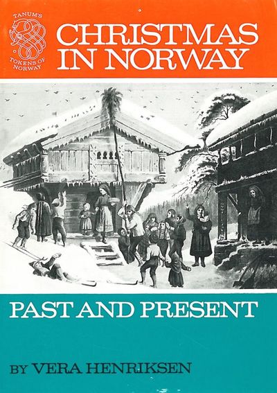 Chritsmas in Norway. Past and present.