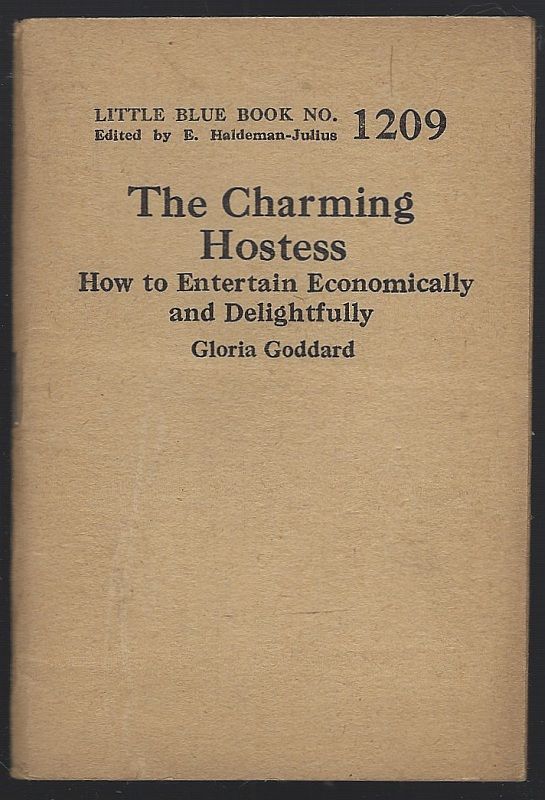 CHARMING HOSTESS How to Entertain Economically and Delightfully